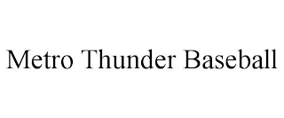 METRO THUNDER BASEBALL