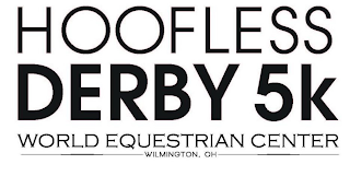 HOOFLESS DERBY 5K WORLD EQUESTRIAN CENTER WILMINGTON, OH