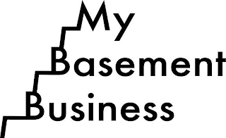 MY BASEMENT BUSINESS