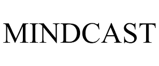 MINDCAST