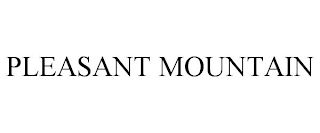 PLEASANT MOUNTAIN