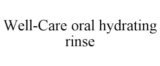 WELL-CARE ORAL HYDRATING RINSE