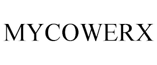 MYCOWERX