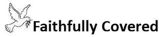 FAITHFULLY COVERED