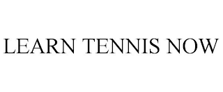 LEARN TENNIS NOW