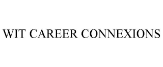 WIT CAREER CONNEXIONS