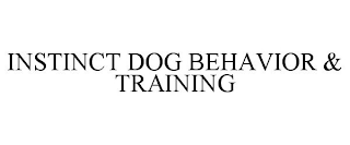 INSTINCT DOG BEHAVIOR & TRAINING