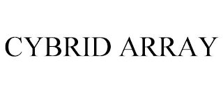 CYBRID ARRAY