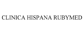 CLINICA HISPANA RUBYMED