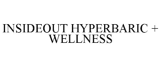 INSIDEOUT HYPERBARIC + WELLNESS