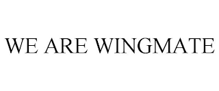WE ARE WINGMATE