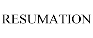 RESUMATION