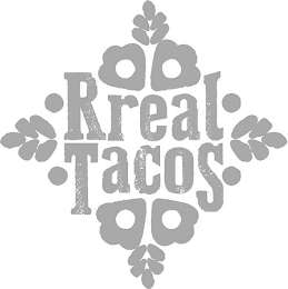 RREAL TACOS