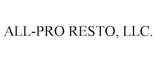 ALL-PRO RESTO, LLC.