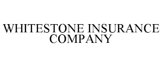 WHITESTONE INSURANCE COMPANY