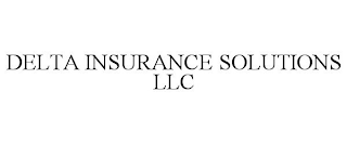 DELTA INSURANCE SOLUTIONS LLC