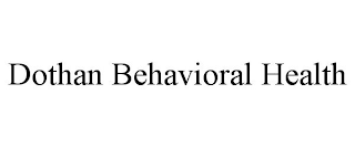 DOTHAN BEHAVIORAL HEALTH