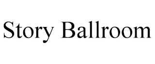 STORY BALLROOM