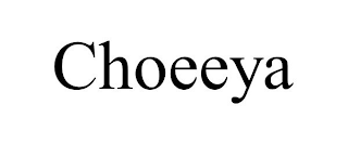 CHOEEYA