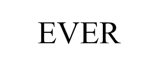 EVER