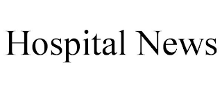 HOSPITAL NEWS