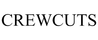 CREWCUTS