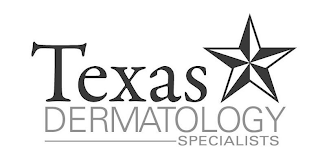 TEXAS DERMATOLOGY SPECIALISTS