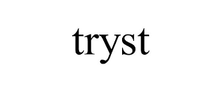 TRYST