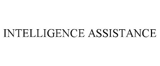 INTELLIGENCE ASSISTANCE