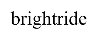 BRIGHTRIDE