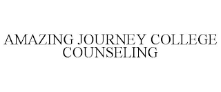 AMAZING JOURNEY COLLEGE COUNSELING