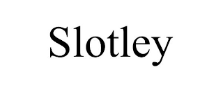 SLOTLEY