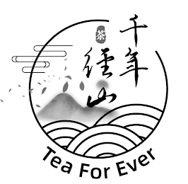 TEA FOR EVER