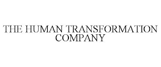 THE HUMAN TRANSFORMATION COMPANY