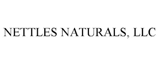 NETTLES NATURALS, LLC