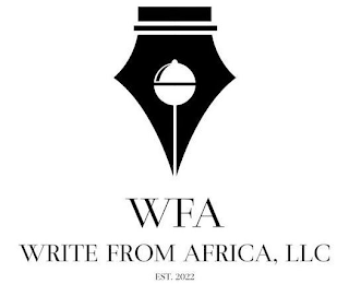 WFA WRITE FROM AFRICA, LLC EST. 2022