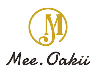 M MEE. OAKII