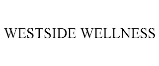 WESTSIDE WELLNESS