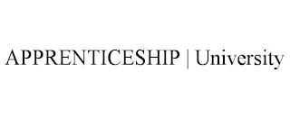 APPRENTICESHIP | UNIVERSITY