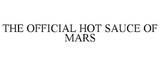 THE OFFICIAL HOT SAUCE OF MARS