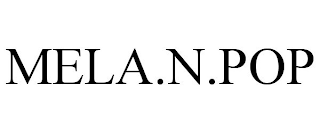 MELA.N.POP