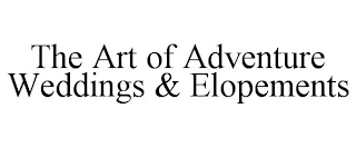 THE ART OF ADVENTURE WEDDINGS & ELOPEMENTS