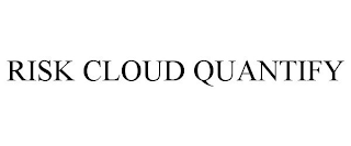 RISK CLOUD QUANTIFY