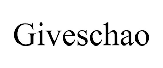 GIVESCHAO