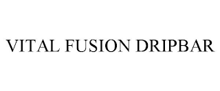 VITAL FUSION DRIPBAR