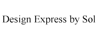 DESIGN EXPRESS BY SOL