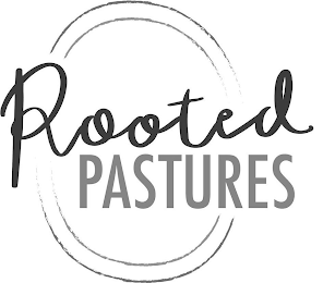 ROOTED PASTURES