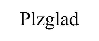 PLZGLAD