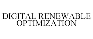 DIGITAL RENEWABLE OPTIMIZATION