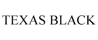 TEXAS BLACK